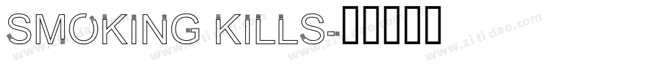 Smoking kills字体转换